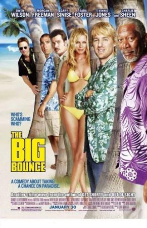 Большая кража/Большой прыжок/The Big Bounce(2004)