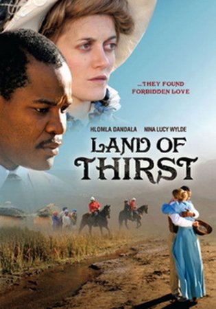 Жаждущие / Land of Thirst (2008)