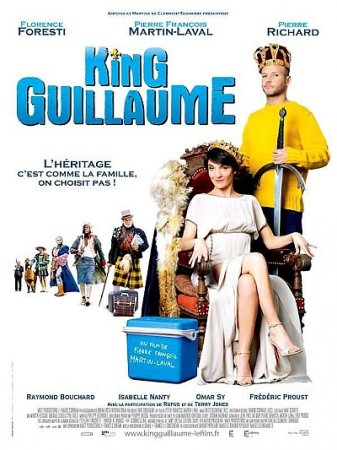 Король Гийом / King Guillaume (2009)