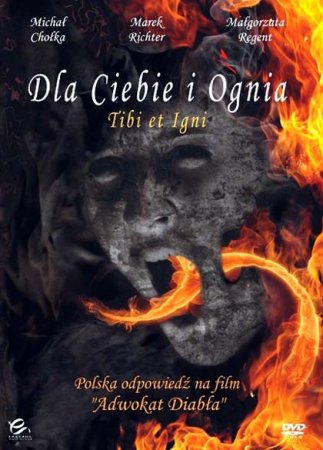 Тебе и огню / Dla Ciebie i Ognia (2008) DVDRip