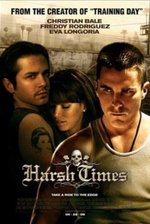 Крутые времена / Harsh Times (2005) DVDRip