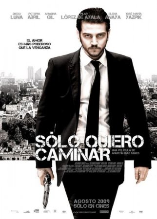 Я хочу гулять / Гуляю сам по себе / Solo quiero caminar (2009) DVDRip