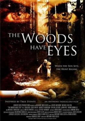 У деревьев есть глаза / The Woods Have Eyes (2007) DVDRip