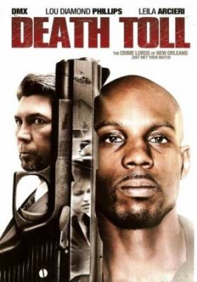 Закон не властен / Death Toll (2008) DVDRip